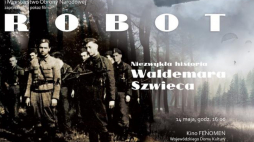 "Robot. Niezwykła historia Waldemara Szwieca"