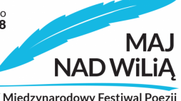 25. Festiwal Poezji „Maj nad Wilią” 