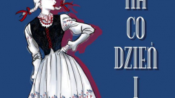 „Na co dzień i od święta” 