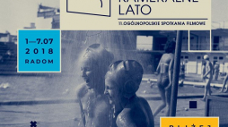 11. Ogólnopolskie Spotkania Filmowe Kameralne Lato w Radomiu