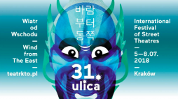 Międzynarodowego Festiwalu Teatrów Ulicznych - 31. Ulica