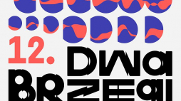 12. Festiwal Filmu i Sztuki „Dwa Brzegi”