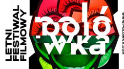 Źródło: Letni Festiwal Filmowy "Polówka"