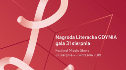 13. Nagroda Literacka Gdynia - Festiwal Miasto Słowa