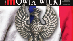 Październikowe „Mówią wieki”: „Z Francją ku niepodległości”