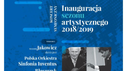 Plakat promujący sezon artystyczny 2018/2019 Sinfonii Iuventus. Źródło: Sinfoniaiuventus.pl