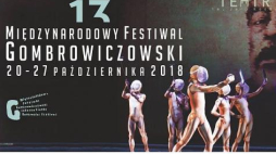 13. Międzynarodowy Festiwal Gombrowiczowski w Radomiu