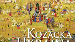 Lutowe „Mówią wieki”: „Kozacka Ukraina”