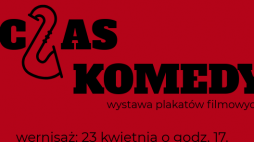 Plakat wystawy „Czas Komedy”. Źródło: Muzeum Kinematografii