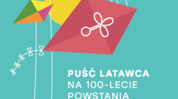 Akcja „Puść latawca na 100-lecie Powstania Wielkopolskiego”