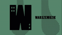 Festiwal WarszeMuzik 2019