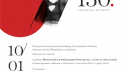 „Moraczewski w polskiej pamięci historycznej – w 150. rocznicę urodzin”. Źródło: MHP
