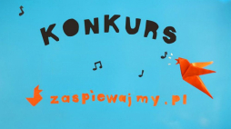 Konkurs zaśpiewajmy.pl