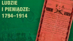 Cykl „Ludzie i pieniądze 1794–1914”
