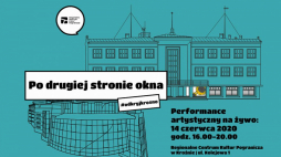 Performance „Po drugiej stronie okna”