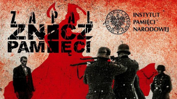 XII edycja akcji medialno-edukacyjnej „Zapal znicz pamięci”