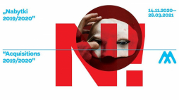 Wystawa „Nabytki 2019/2020” w Pawilonie Czterech Kopuł we Wrocławiu