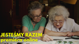 Premiera online filmu „Jesteśmy razem”. Źródło: Podkarpackie Film Commission