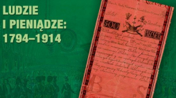 Cykl „Ludzie i pieniądze 1794–1914”