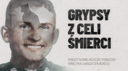 Koncert „Grypsy z celi śmierci” w Muzeum II Wojny Światowej