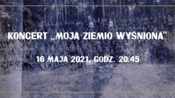Koncert „Moja ziemio wyśniona” w Opolu