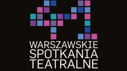 41. Warszawskie Spotkania Teatralne