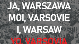 Spektakl „Ja, Warszawa” w Teatrze Rampa