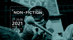 Źródło: Non-fiction. Festiwal reportażu