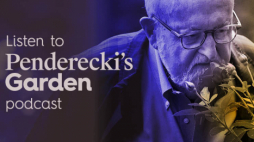 Źródło: www.pendereckisgardenpodcasts