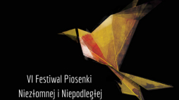 VI Festiwal Piosenki Niezłomnej i Niepodległej im. Henryka Rasiewicza „Kima”