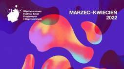 XXVIII Festiwal Sztuk Przyjemnych i Nieprzyjemnych w Łodzi