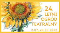 24. Letni Ogród Teatralny w Katowicach