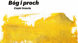 „Bóg i proch. Część trzecia”. Źródło: CSW Zamek Ujazdowski 