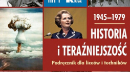 "Historia i Teraźniejszość. Podręcznik dla liceów i techników. Klasa 1. 1945-1979"