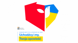 „Uchodźcy i my. Twoja opowieść”. Źródło: Instytut Literatury