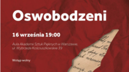 Spektakl „Oswobodzeni”. Źródło: Instytut Pileckiego