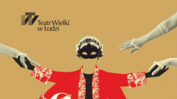 „Casanova” w Teatrze Wielkim w Łodzi