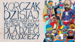 Źródło: Międzynarodowy Festiwal Teatrów dla Dzieci i Młodzieży „Korczak dzisiaj”