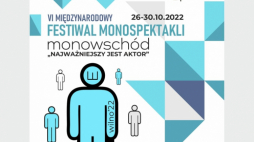 VI Międzynarodowy Festiwal Monospektakli MonoWschód