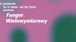 Źródło: Centrum Sztuki Współczesnej Zamek Ujazdowski