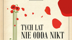 Koncert „Tych lat nie odda nikt”