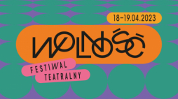 Źródło: www.facebook.com/FestiwalTeatralnyWolnosc