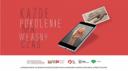 „Każde pokolenie ma własny czas”