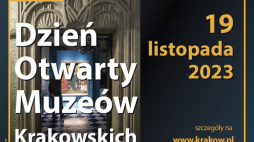 18. Dzień Otwarty Muzeów Krakowskich
