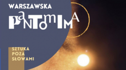 „Warszawska pantomima – sztuka poza słowami 1970–2023”