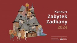 Konkurs „Zabytek Zadbany” 2024