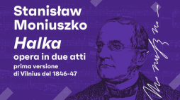 „Halka” Stanisława Moniuszki w Rzymie