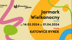 Jarmark Wielkanocny w Katowicach