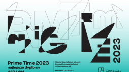 Wystawa Prime Time 2023 w Miejskiej Galerii Sztuki w Łodzi