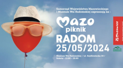 Mazopiknik w Muzeum Wsi Radomskiej